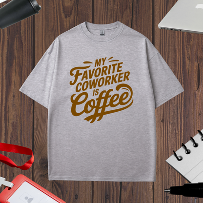 COFFEE - FAVORITE CO-WORKER