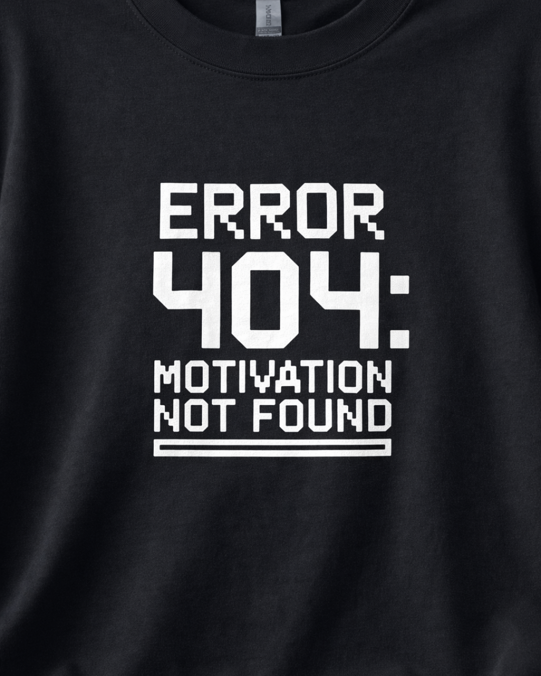 ERROR 404: MOTIVATION NOT FOUND