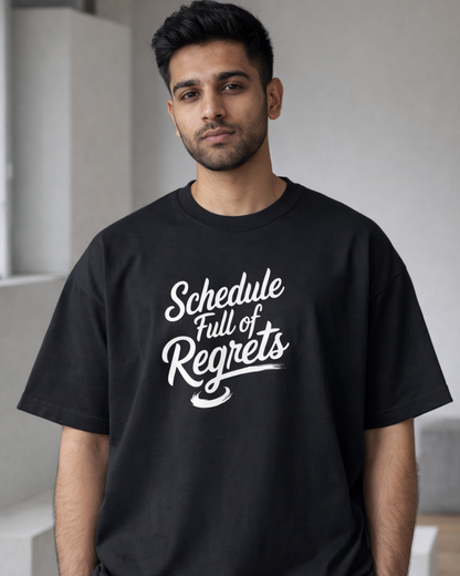 SCHEDULE FULL OF REGRET
