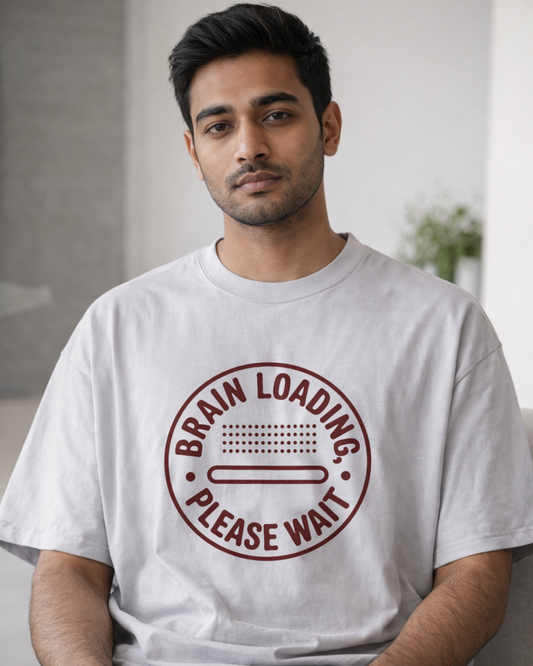 Unisex Oversized Classic T-Shirt - "Brain Loading Please wait"