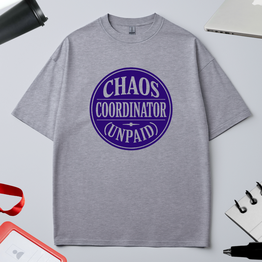 Unisex Oversized Classic T-Shirt -" Chaos Co-Ordinator Unpaid"