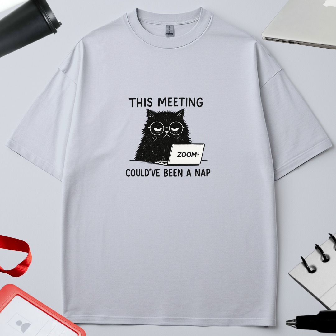 Unisex Oversized Classic T-Shirt - "This meeting could have been a nap"