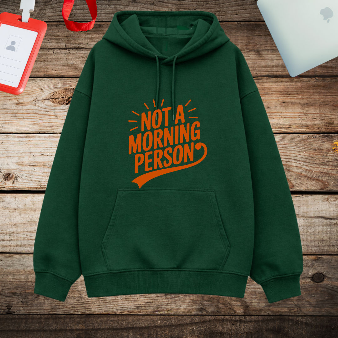 Unisex Oversized Hoodie -"Not A Morning Person"