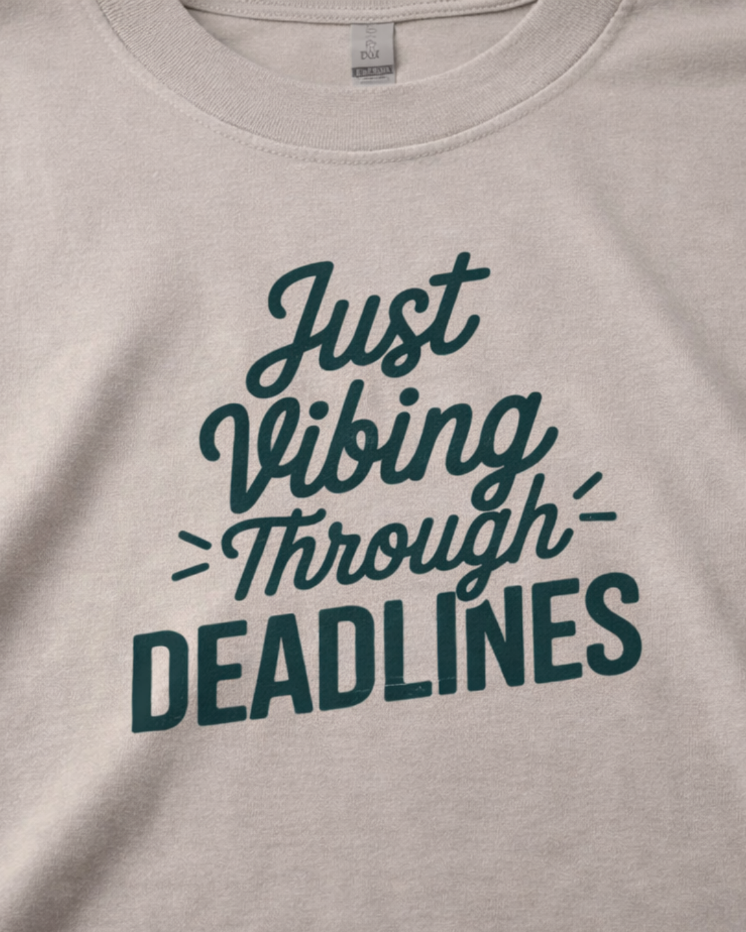 JUST VIBING THROUGH DEADLINES