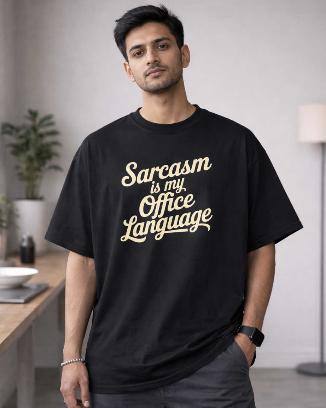 SARCASM IS MY OFFICE LANGUAGE