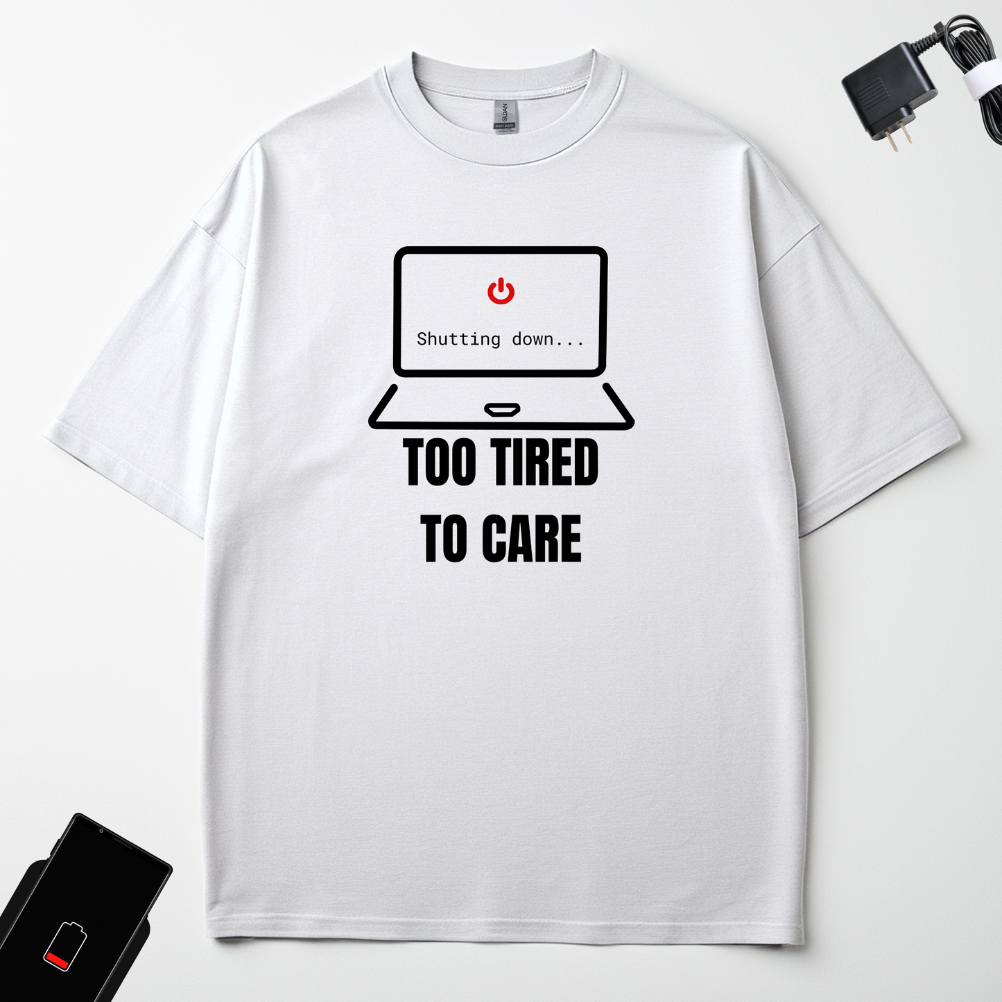 TOO TIRED TO CARE