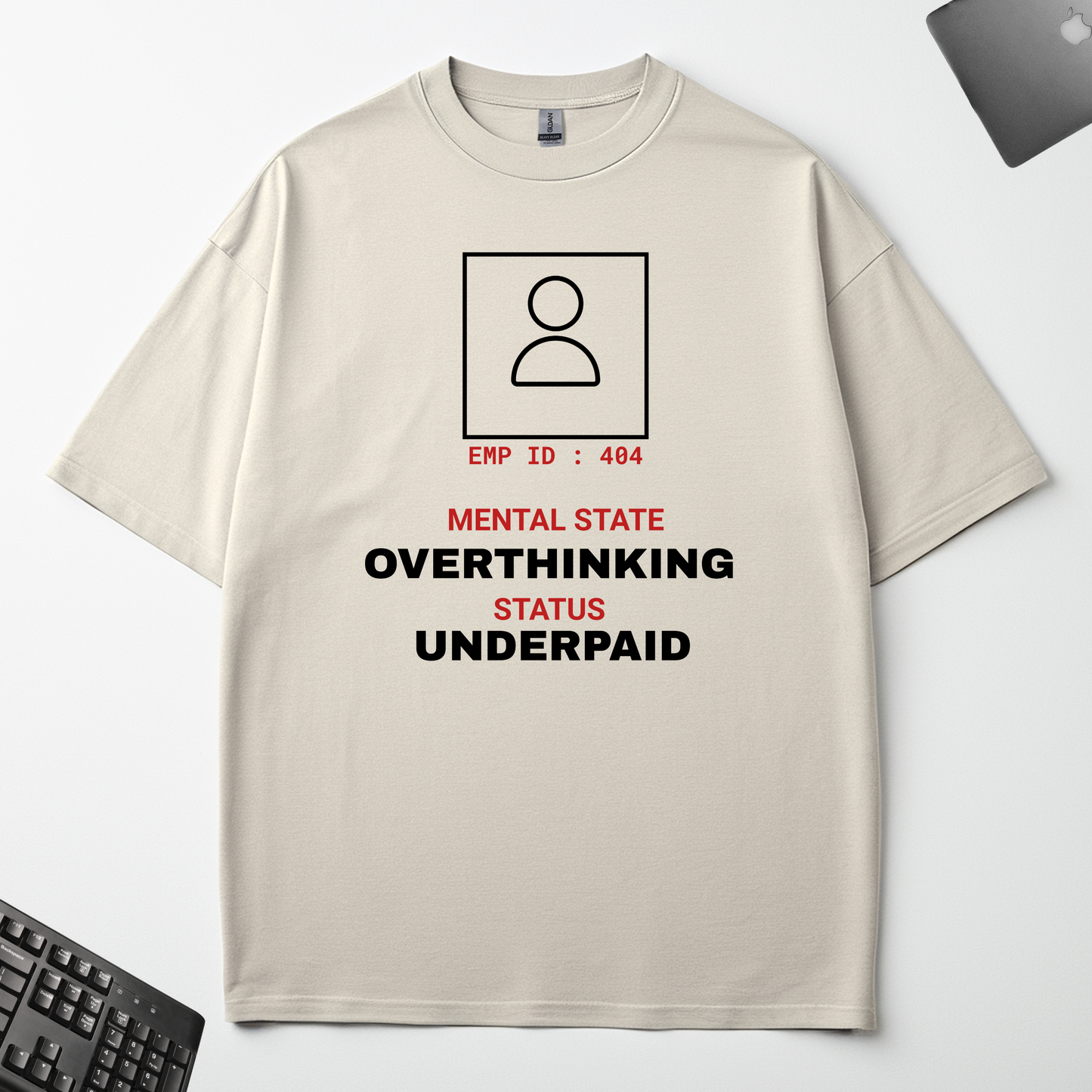 OVERTHINKING. UNDERPAID.