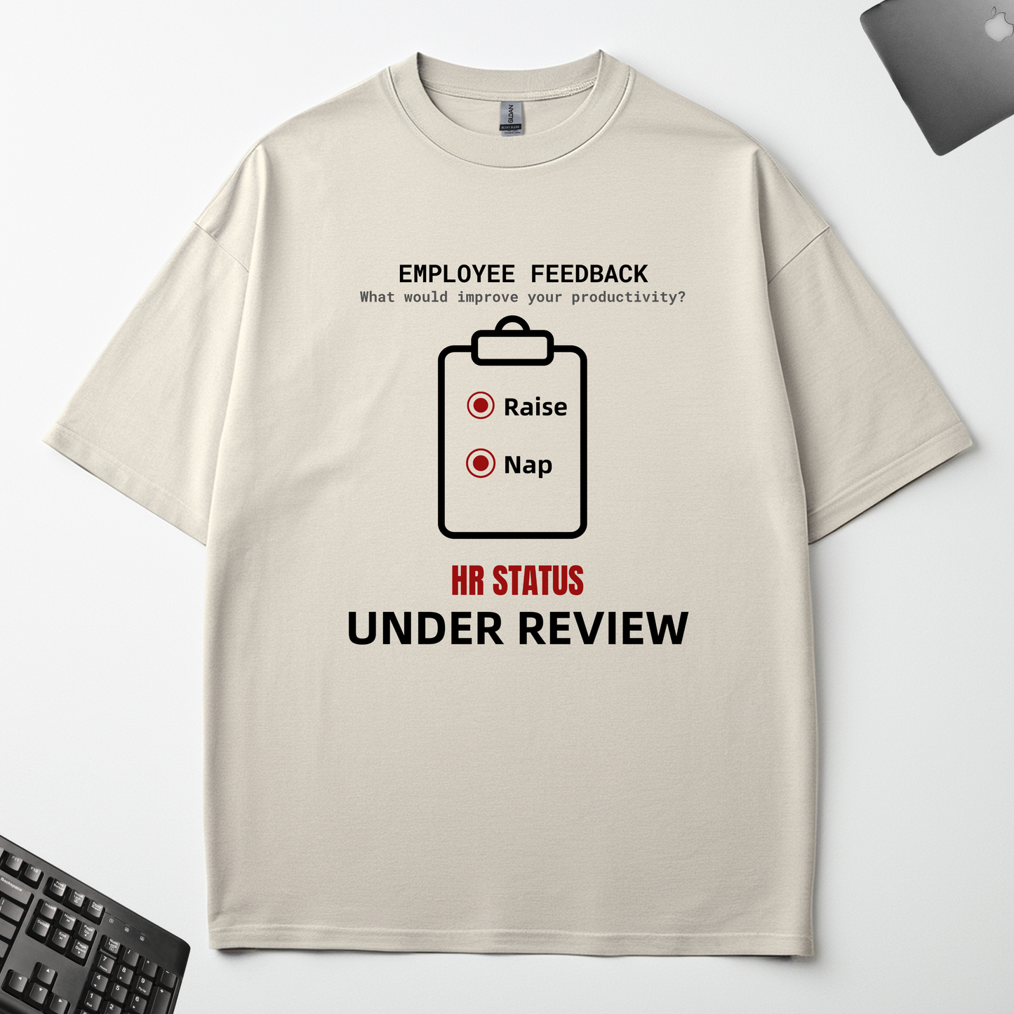 EMPLOYEE FEEDBACK : NEED RAISE & NAP