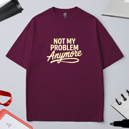 NOT MY PROBLEM ANYMORE