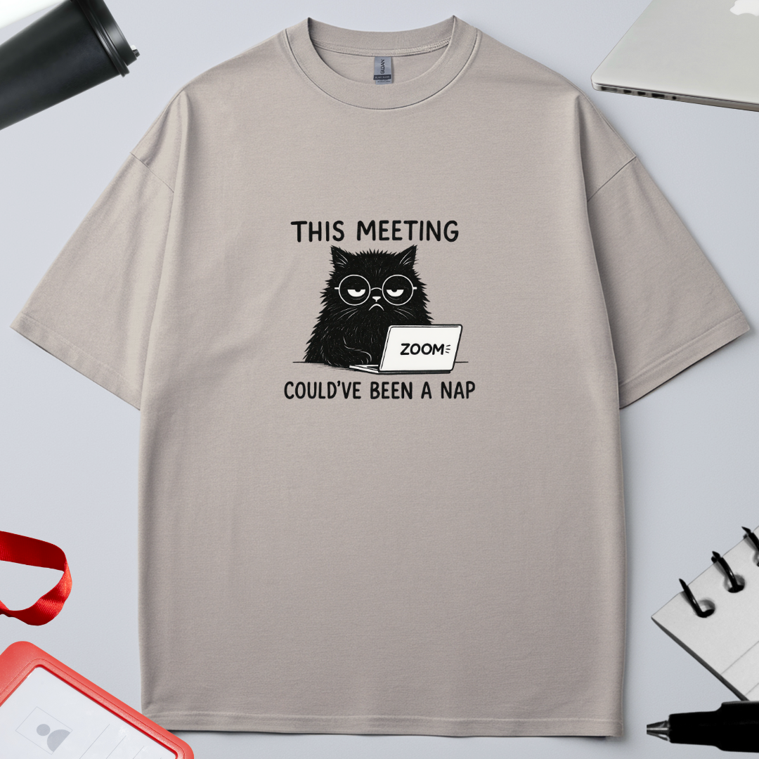 Unisex Oversized Classic T-Shirt - "This meeting could have been a nap"