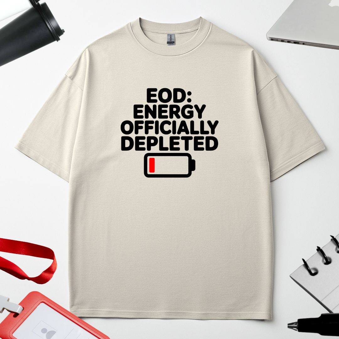 EOD: ENERGY OFFICIALLY DEPLETED