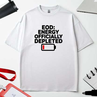 EOD: ENERGY OFFICIALLY DEPLETED