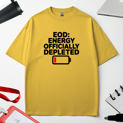 EOD: ENERGY OFFICIALLY DEPLETED