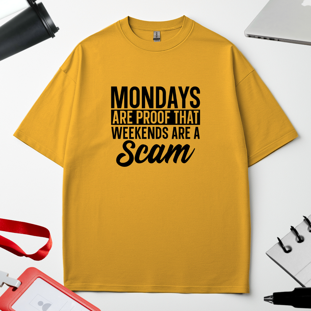 Unisex Oversized Classic T-Shirt - " Weekends are a SCAM"