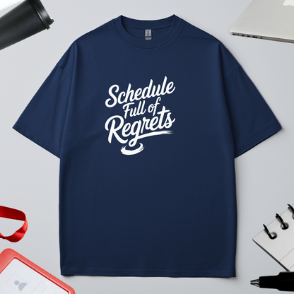 SCHEDULE FULL OF REGRET