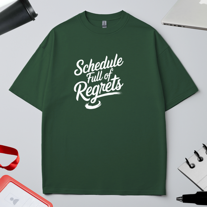 SCHEDULE FULL OF REGRET