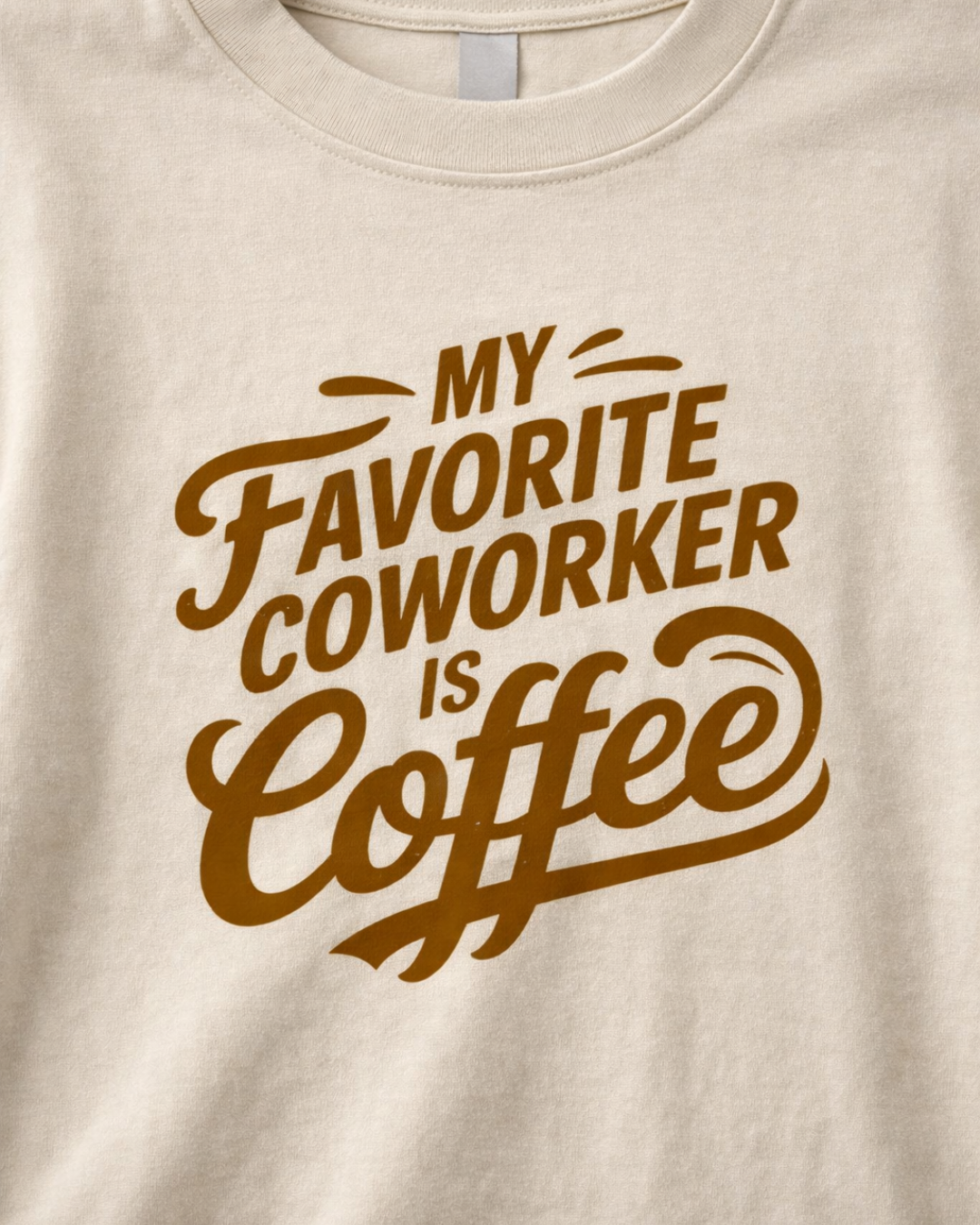COFFEE - FAVORITE CO-WORKER