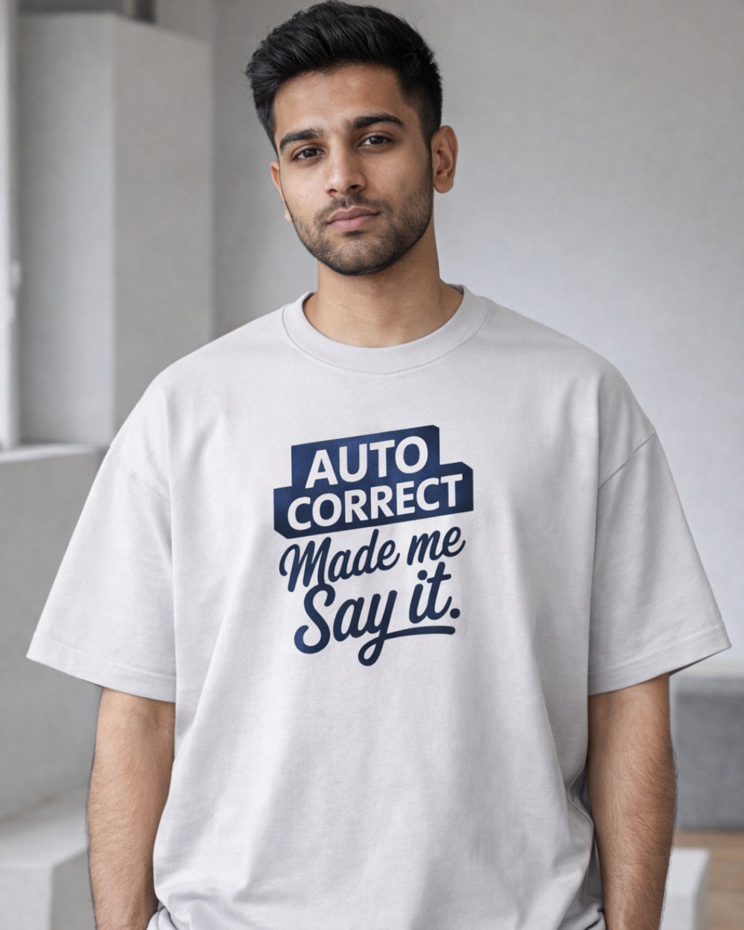 AUTO CORRECT MADE ME SAY IT