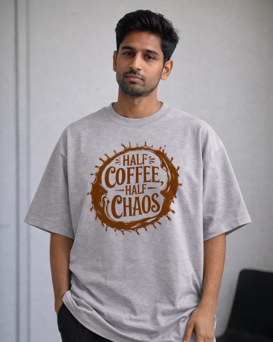 HALF COFFEE HALF CHAOS