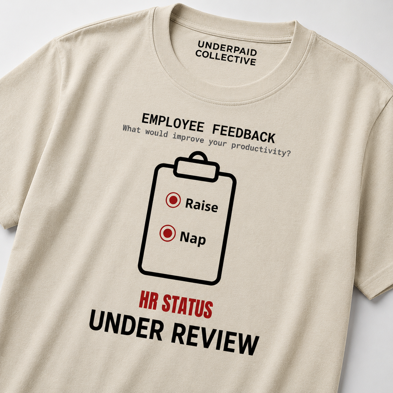 EMPLOYEE FEEDBACK : NEED RAISE AND NAP