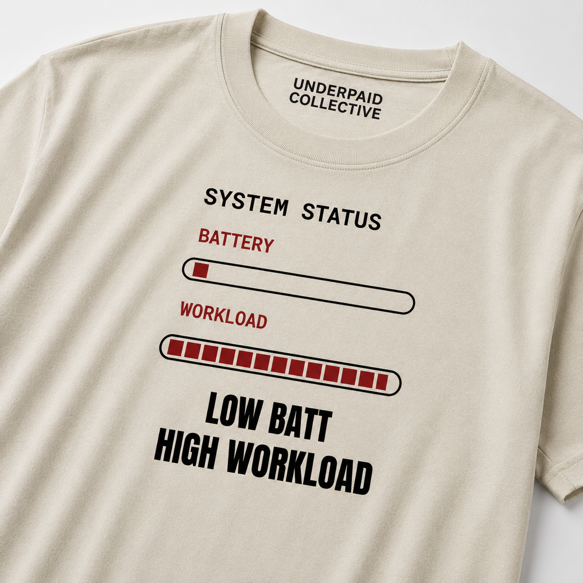 Close-up of Low Battery High Workload oversized t-shirt graphic