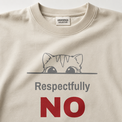 Close-up of the Respectfully No oversized t-shirt graphic